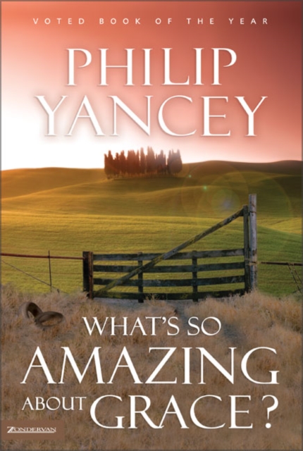 What's So Amazing About Grace?, Hardback Book