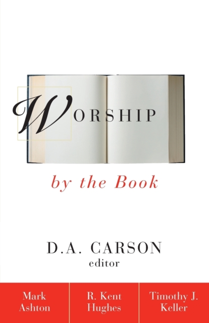 Worship by the Book, Paperback / softback Book