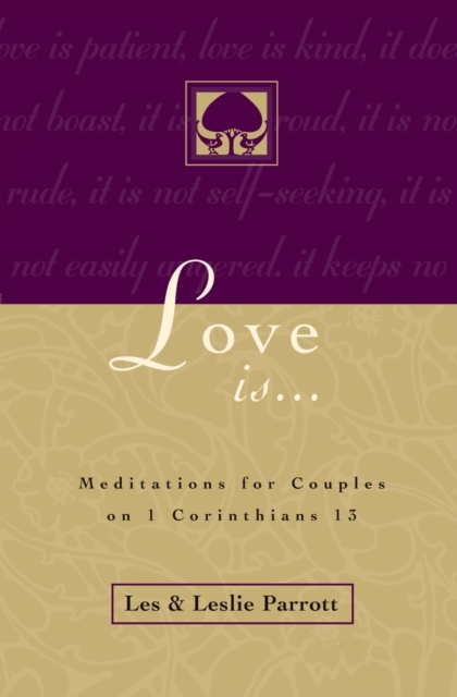 Love Is . . . : Meditations for Couples on I Corinthians 13, Paperback / softback Book
