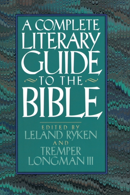The Complete Literary Guide to the Bible, Paperback / softback Book