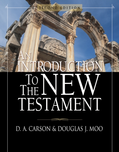 An Introduction to the New Testament, Hardback Book