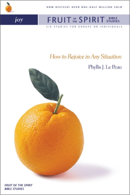Joy : How to Rejoice in Any Situation, Paperback Book