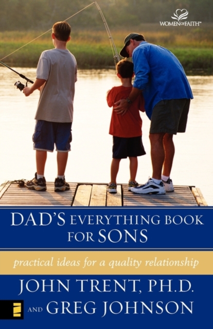 Dad's Everything Book for Sons : Practical Ideas for a Quality Relationship, Paperback / softback Book
