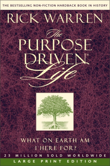 The Purpose-driven Life : What on Earth am I Here For?, Paperback Book