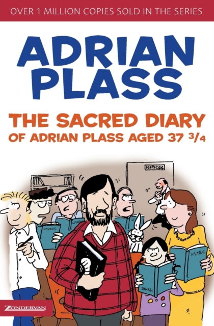 The Sacred Diary of Adrian Plass, Aged 37 3/4, Paperback / softback Book