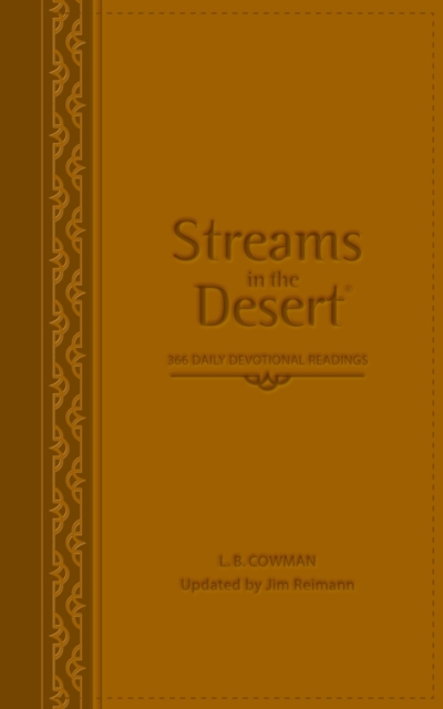 Streams in the Desert : 366 Daily Devotional Readings, Leather / fine binding Book