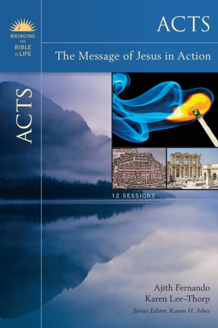 Acts : The Message of Jesus in Action, Paperback / softback Book