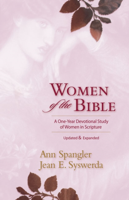 Women of the Bible : A One-year Devotional Study of Women in Scripture, Paperback Book