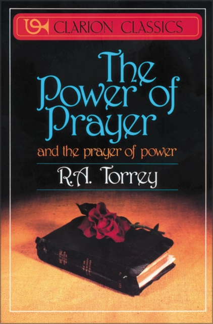 The Power of Prayer : And the Prayer of Power, Paperback / softback Book