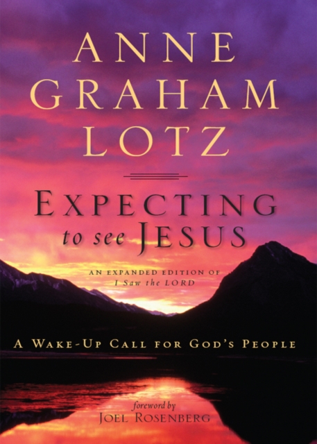 Expecting to See Jesus : A Wake-Up Call for God's People, EPUB eBook