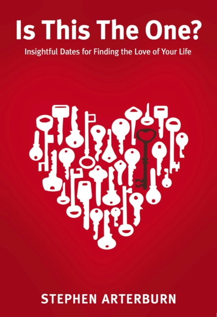 Is This The One? : Insightful Dates for Finding the Love of Your Life, Paperback / softback Book