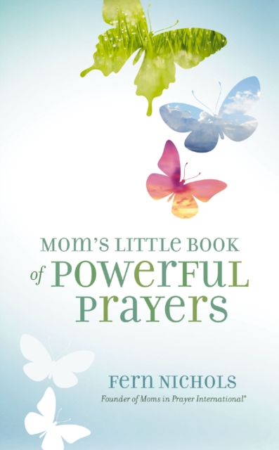 Mom's Little Book of Powerful Prayers, EPUB eBook