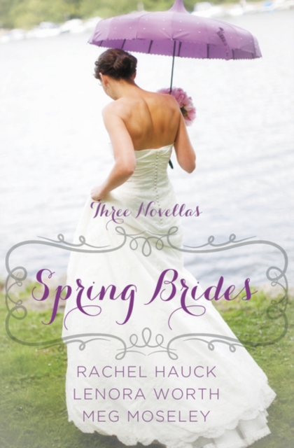 Spring Brides : A Year of Weddings Novella Collection, Paperback / softback Book