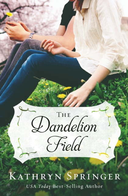 The Dandelion Field, EPUB eBook