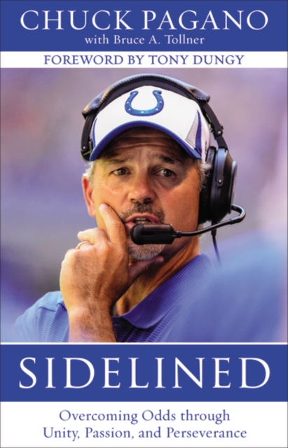 Sidelined : Overcoming Odds through Unity, Passion, and Perseverance, Hardback Book