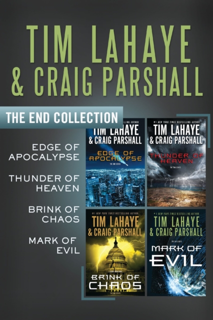 The End Collection : Edge of Apocalypse, Thunder of Heaven, Brink of Chaos, Mark of Evil, EPUB eBook