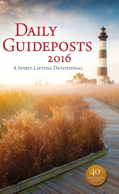 Daily Guideposts : A Spirit-Lifting Devotional, Hardback Book