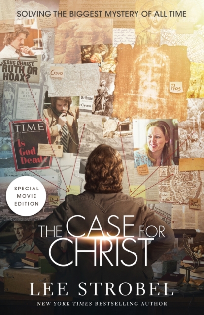 The Case for Christ Movie Edition : Solving the Biggest Mystery of All Time, Paperback / softback Book