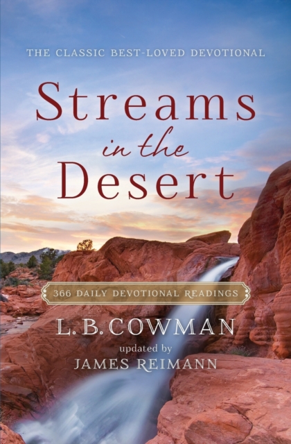 Streams in the Desert : 366 Daily Devotional Readings, Paperback / softback Book