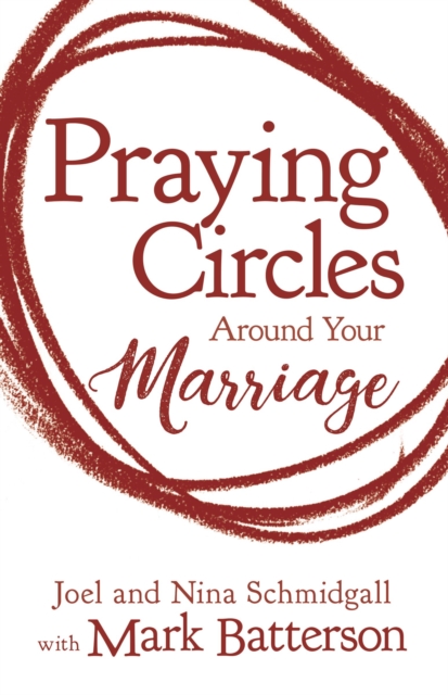 Praying Circles around Your Marriage, Paperback / softback Book