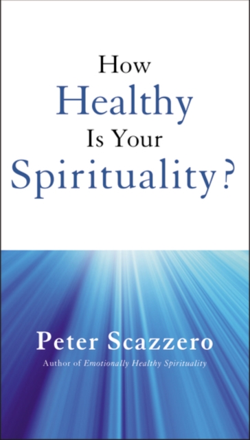 How Healthy is Your Spirituality?, Paperback / softback Book