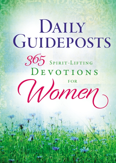 Daily Guideposts 365 Spirit-Lifting Devotions for Women, Hardback Book