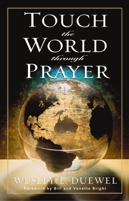 Touch the World Through Prayer, Paperback / softback Book