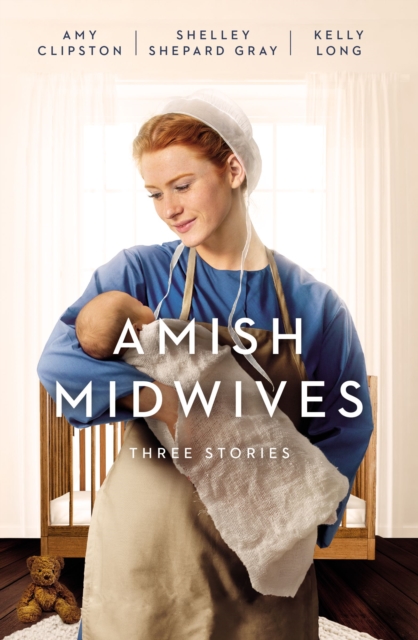 Amish Midwives : Three Stories, Paperback / softback Book