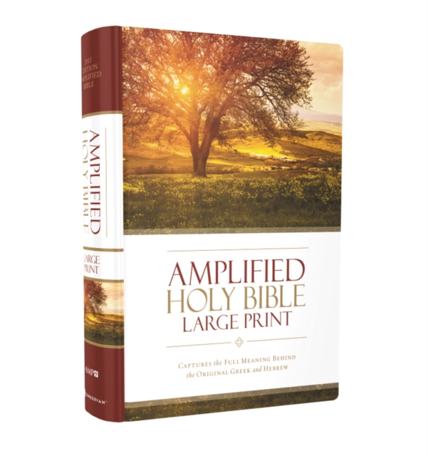 Amplified Holy Bible, Large Print, Hardcover : Captures the Full Meaning Behind the Original Greek and Hebrew, Hardback Book