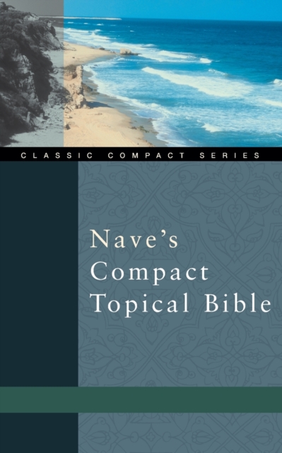 Nave's Compact Topical Bible, Paperback / softback Book