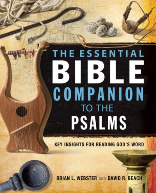 The Essential Bible Companion to the Psalms : Key Insights for Reading God's Word, EPUB eBook