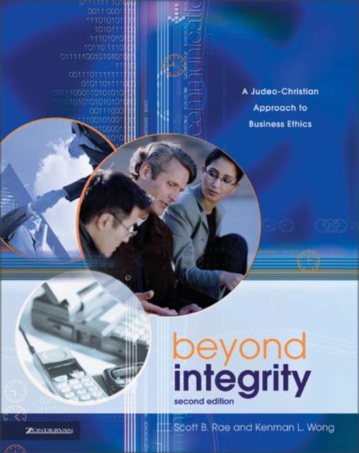Beyond Integrity : A Judeo-Christian Approach to Business Ethics, EPUB eBook