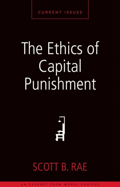 The Ethics of Capital Punishment : A Zondervan Digital Short, EPUB eBook