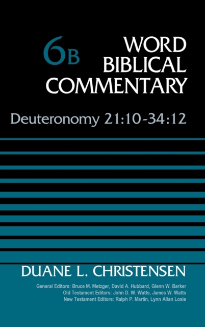 Deuteronomy 21:10-34:12, Volume 6B, Hardback Book