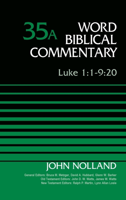 Luke 1:1-9:20, Volume 35A, Hardback Book