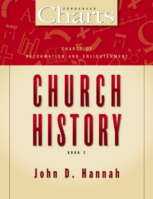 Charts of Reformation and Enlightenment Church History, Paperback / softback Book