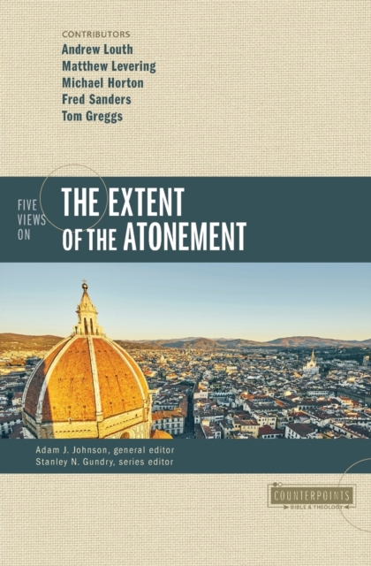 Five Views on the Extent of the Atonement, Paperback / softback Book