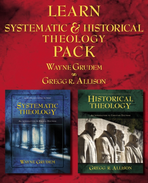 Learn Systematic and Historical Theology Pack : Everything You Need to Learn the Beliefs of the Christian Faith, Hardback Book