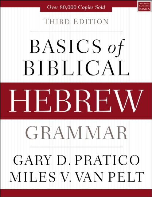 Basics of Biblical Hebrew Grammar : Third Edition, EPUB eBook