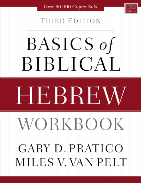 Basics of Biblical Hebrew Workbook : Third Edition, Paperback / softback Book