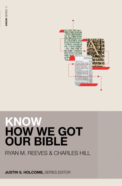 Know How We Got Our Bible, Paperback / softback Book