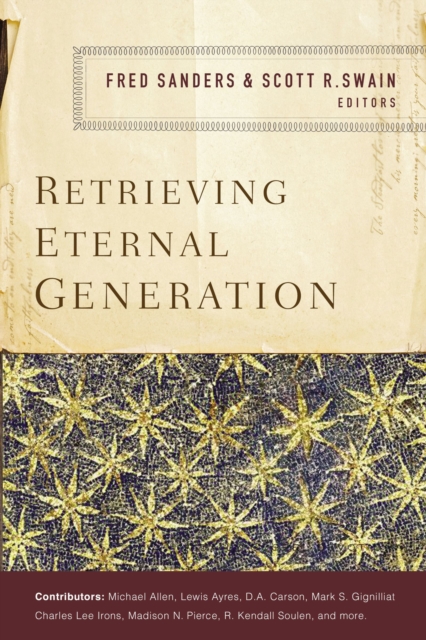 Retrieving Eternal Generation, Paperback / softback Book