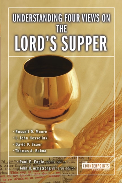 Understanding Four Views on the Lord's Supper, EPUB eBook