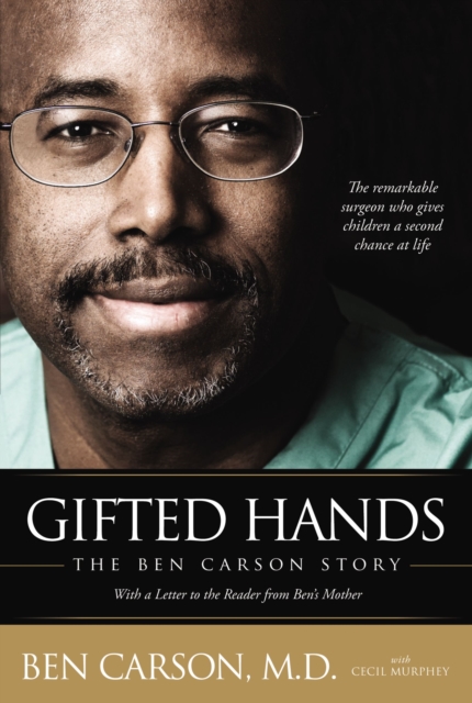 Gifted Hands : The Ben Carson Story, Paperback / softback Book