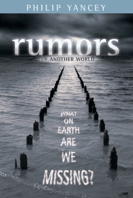 Rumors of Another World : What on Earth Are We Missing?, EPUB eBook