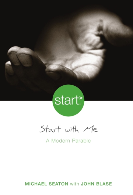 Start With Me : A Modern Parable, EPUB eBook