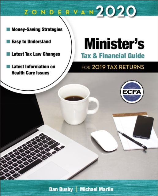 Zondervan 2020 Minister's Tax and Financial Guide : For 2019 Tax Returns, Paperback / softback Book