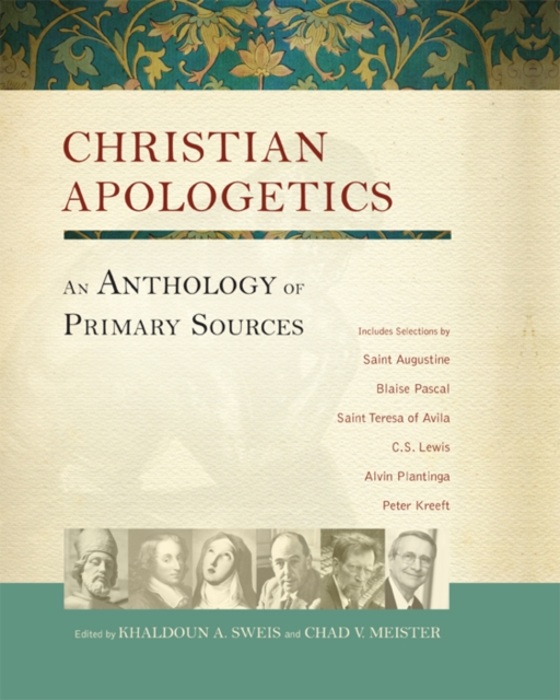 Christian Apologetics : An Anthology of Primary Sources, EPUB eBook
