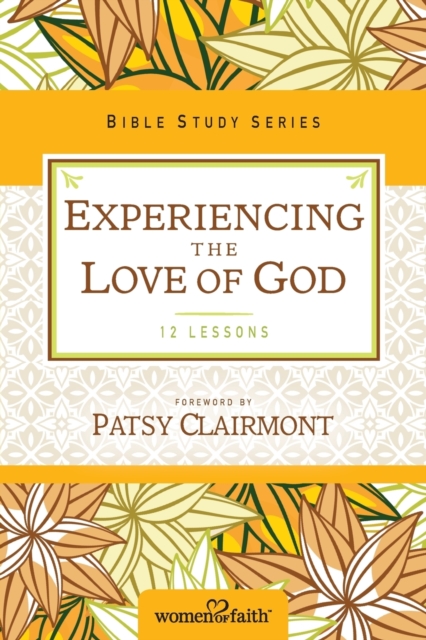 Experiencing the Love of God, Paperback / softback Book