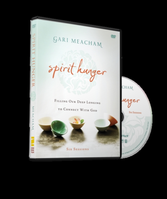 Spirit Hunger Video Study : Filling Our Deep Longing to Connect with God, DVD video Book